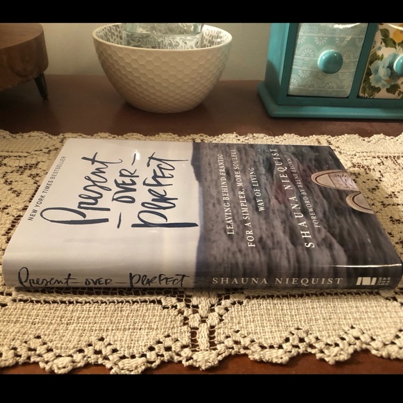 Present Over Perfect by Shauna Niequist. - Picture 2 of 5
